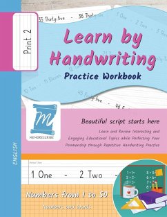 Learn by Handwriting, Practice Workbook - Numbers from 1 to 50 - Words and Numbers - Print, Level 2 - Cobo, Jessica; Cobo, Victor
