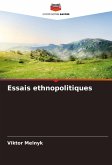Essais ethnopolitiques Essais ethnopolitiques