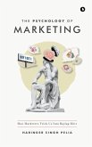 The Psychology of Marketing The Psychology of Marketing