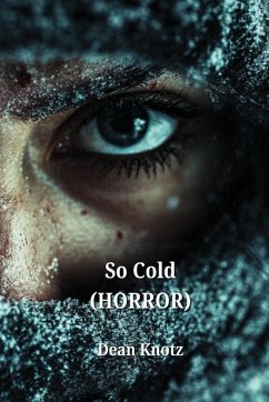 So Cold (HORROR) - Knotz, Dean