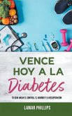 Vence Hoy A La Diabetes Vence Hoy A La Diabetes