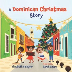 A Dominican Christmas Story - Balaguer, Elizabeth