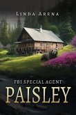 FBI Special Agent Paisley FBI Special Agent Paisley