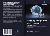 Onderzoek naar de impact van DDoS-aanvallen op 4G/LTE mobiele netwerken: Onderzoek naar de impact van DDoS-aanvallen op 4G/LTE mobiele netwerken: