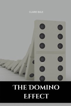 The Domino Effect - Bale, Claire