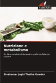 Nutrizione e metabolismo Nutrizione e metabolismo