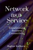 Network as a Service Network as a Service