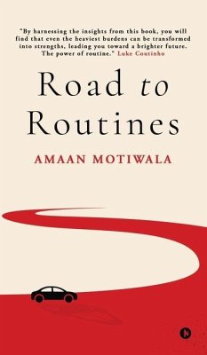 Road to Routines - Amaan Motiwala