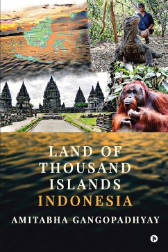 Cover Land of Thousand Islands Indonesia (Color Edition)