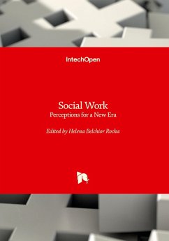 Social Work - Perceptions for a New Era Social Work - Perceptions for a New Era