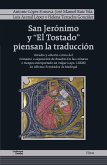 San Jerónimo y 'El Tostado' piensan la traducción San Jerónimo y 'El Tostado' piensan la traducción