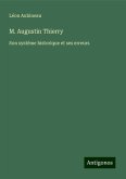 M. Augustin Thierry M. Augustin Thierry