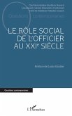Le rôle social de l'officier au XXIe siècle Le rôle social de l'officier au XXIe siècle