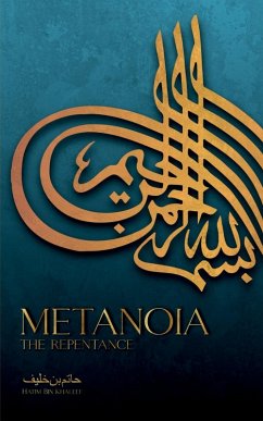 Metanoia - The Repentance - Hatim Bin Khaleef