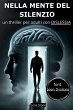 NELLA MENTE DEL SILENZIO - Bild 1
