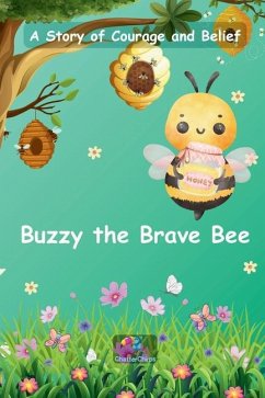 Buzzy the Brave Bee - Roy, Neha Moghe