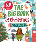 The Big Book of Christmas Mazes The Big Book of Christmas Mazes