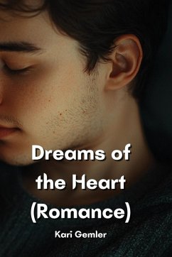 Dreams of the Heart (Romance) - Gemler, Kari