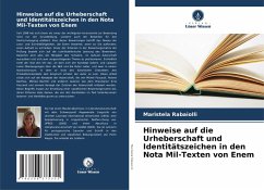 Hinweise auf die Urheberschaft und Identitätszeichen in den Nota Mil-Texten von Enem - Rabaiolli, Maristela