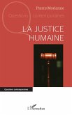 La justice humaine La justice humaine