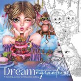 Dreamagination. A Coloring Journey for Relaxation and Joy Dreamagination. A Coloring Journey for Relaxation and Joy