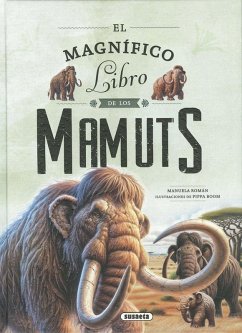 EL MAGNIFICO LIBRO DE LOS MAMUTS EL MAGNIFICO LIBRO DE LOS MAMUTS