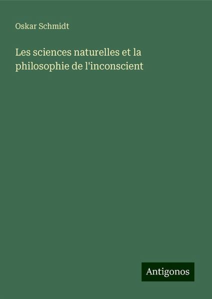 Les sciences naturelles et la philosophie de l'inconscient Les sciences naturelles et la philosophie de l'inconscient