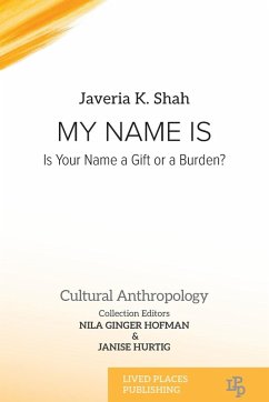 My Name Is - Shah, Javeria K.