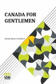 Canada For Gentlemen Canada For Gentlemen