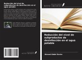 Reducción del nivel de subproductos de desinfección en el agua potable Reducción del nivel de subproductos de desinfección en el agua potable