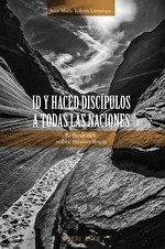 Cover Id y haced discípulos a todas las naciones