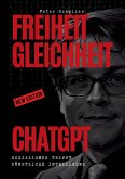 Freiheit, Gleichheit, ChatGPT (eBook, ePUB)
