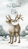 The Quiet Elk