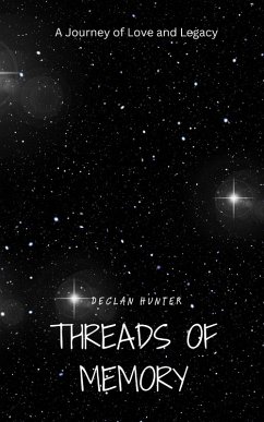 Threads of Memory - Hunter, Declan