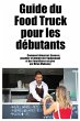 Guide du Food Truck pour les débutants - Bild 1
