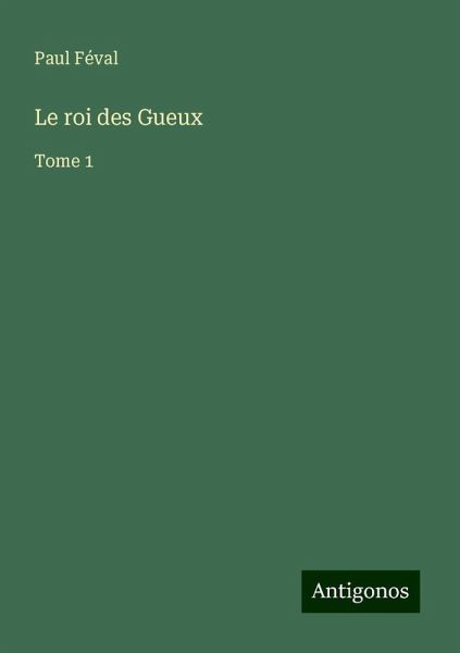 Le roi des Gueux Le roi des Gueux