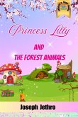 Princess Lilly And The Forest Animals Princess Lilly And The Forest Animals
