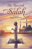 The Secret of Salah The Secret of Salah