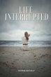 Life Interrupted - Bild 1