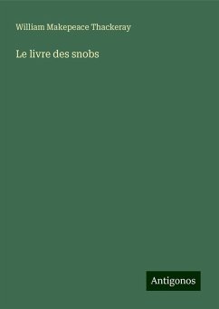 Le livre des snobs - Thackeray, William Makepeace