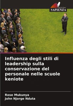 Cover Influenza degli stili di leadership sulla conservazione del personale nelle scuole keniote