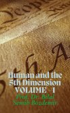 Human and the 5th Dimension (eBook, ePUB) Human and the 5th Dimension (eBook, ePUB)