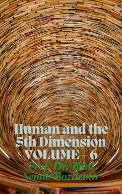 Human and the 4th Dimension (eBook, ePUB) - Bozdemir, Bilal Semih