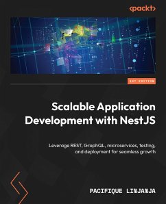 Scalable Application Development with NestJS (eBook, ePUB) - Linjanja, Pacifique