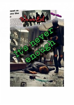 Cover We are Evil: It's never enough (eBook, ePUB)