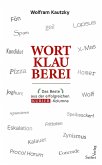 Wortklauberei (eBook, ePUB) Wortklauberei (eBook, ePUB)