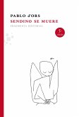Sendino se muere (eBook, ePUB) Sendino se muere (eBook, ePUB)