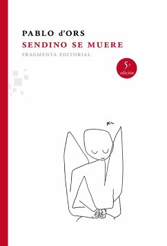 Sendino se muere (eBook, ePUB) - d'Ors, Pablo