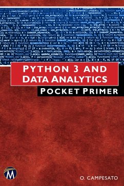 Python 3 and Data Analytics Pocket Primer (eBook, ePUB) - Information, Mercury Learning and; Campesato, Oswald