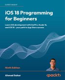 iOS 18 Programming for Beginners (eBook, ePUB)